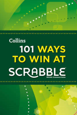 101 Ways to Win at Scrabble